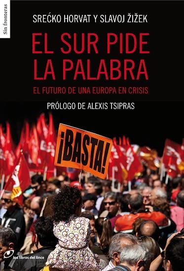 EL SUR PIDE LA PALABRA | 9788415070399 | ZIZEK, SLAVOJ / TSIPRAS, ALEXIS