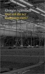 QUE VOL DIR SER CONTEMPORANI | 9788493534578 | AGAMBEN, GIORGIO