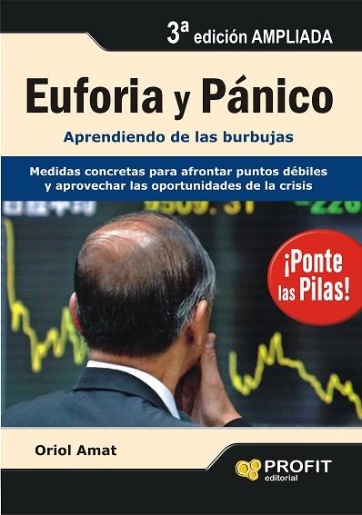 EUFORIA I PANICO. APRENDIENDO DE LAS BURBUJAS | 9788496998025 | AMAT, ORIOL