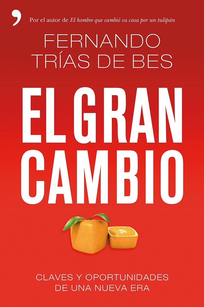 EL GRAN CAMBIO | 9788499983363 | TRIAS DE BES, FERNANDO