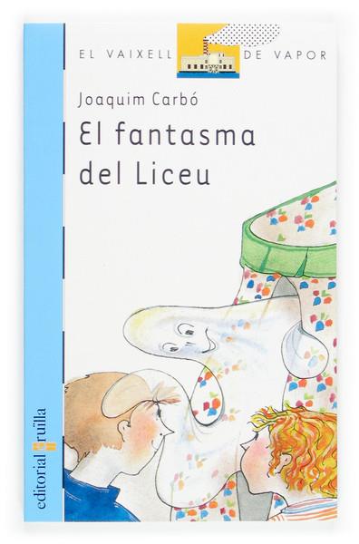 EL FANTASMA DEL LICEU | 9788466110327 | CARBO, JOAQUIM