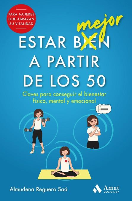 ESTAR MEJOR A PARTIR DE LOS 50 | 9788497355476 | ALMUDENA REGUERO SAÁ