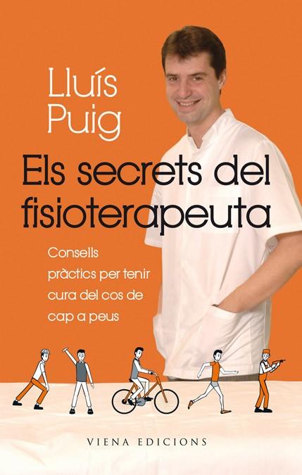 ELS SECRETS DEL FISIOTERAPEUTA | 9788483306901 | PUIG, LLUIS