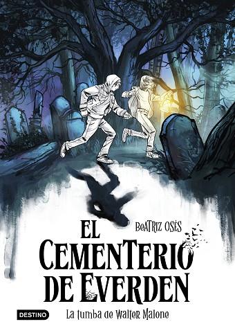 El cementerio de Everden 01 La tumba de Walter Malone | 9788408289135 | Beatriz Oses