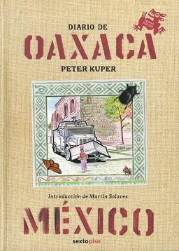 Diario de Oaxaca Edición bilingüe | 9786078619221 | PETER KUPER