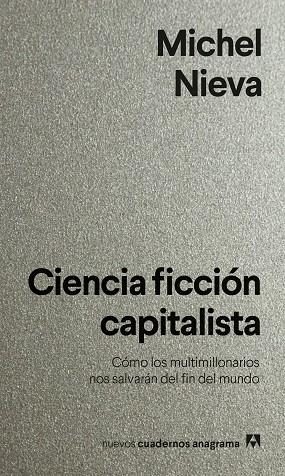 Ciencia ficcion capitalista | 9788433922144 | Michel Nieva