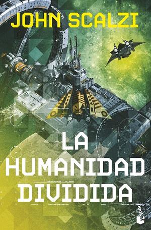 La humanidad dividida | 9788445018033 | John Scalzi