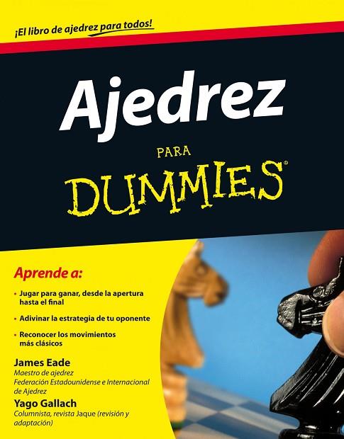 AJEDREZ PARA DUMMIES | 9788432920929 | EADE, JAMES & GALLACH, YAGO