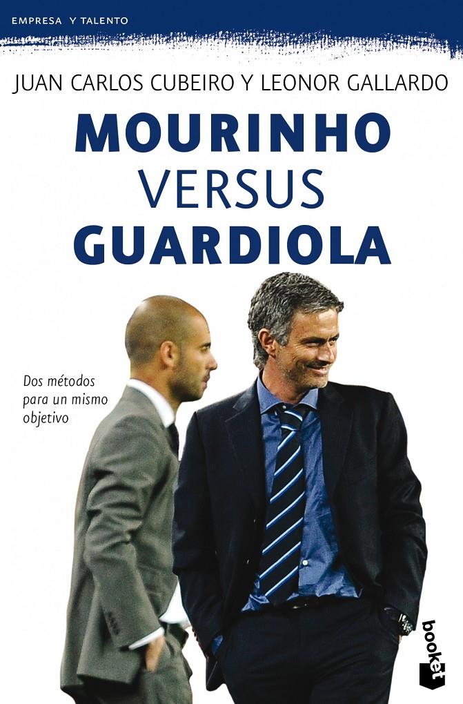 MOURINHO VERSUS GUARDIOLA | 9788415320401 | CUBEIRO, JUAN CARLOS / GALLARDO, LEONOR