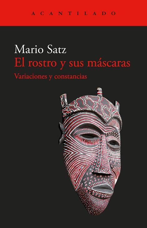 El Rostro y sus mascaras | 9788419958044 | Mario Satz