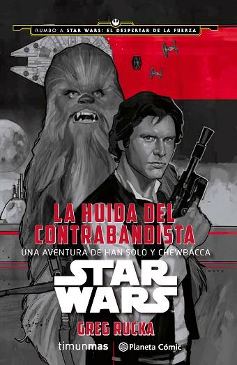 STAR WARS LA HUIDA DEL CONTRABANDISTA | 9788416476039 | RUCKA, GREG