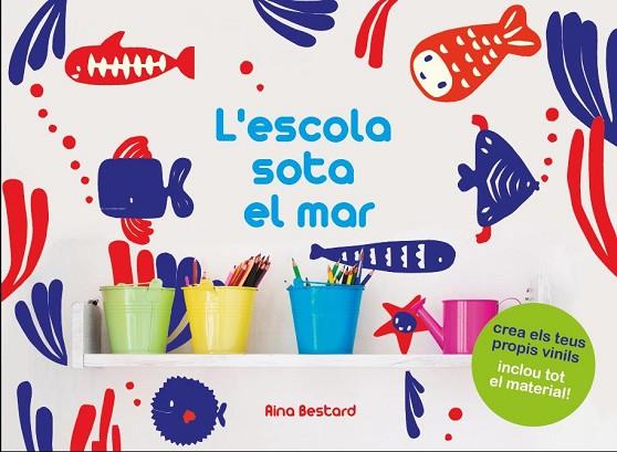 ESCOLA SOTA EL MAR, L' | 9788490574348 | VV.AA.