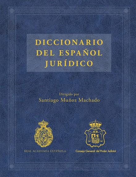 DICCIONARIO DEL ESPAÑOL JURIDICO | 9788467047301 | MUÑOZ MACHADO, SANTIAGO