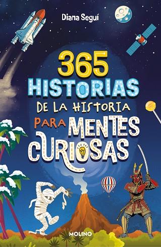 365 historias de la historia para mentes curiosas | 9788427241862 | DIANA SEGUI JIMENEZ