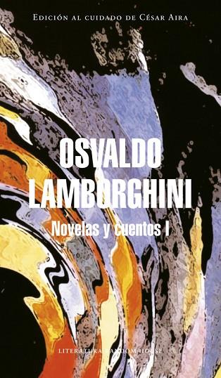 NOVELAS Y CUENTOS | 9788439730248 | OSVALDO LAMBORGHINI