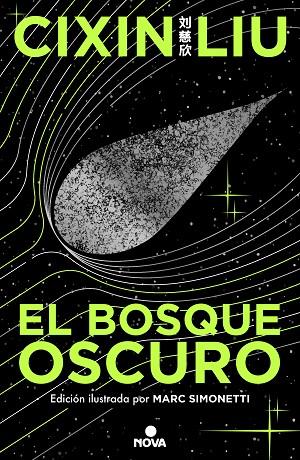 Trilogia de los Tres Cuerpos 02 El bosque oscuro (ed. Ilustrada | 9788419260512 | Cixin Liu