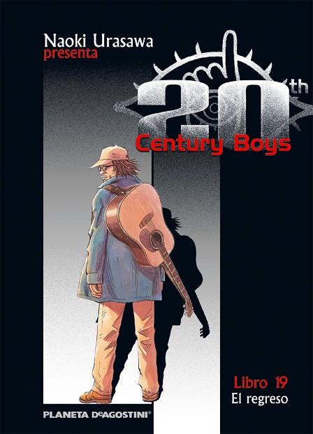 20TH CENTURY BOYS 19 EL REGRESO | 9788468472256 | NAOKI URASAWA