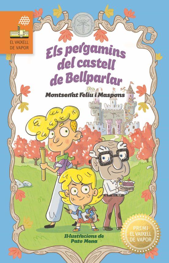 ELS PERGAMINS DEL CASTELL DE BELLPARLAR | 9788466157278 | MONTSERRAT FELIU I MASPONS