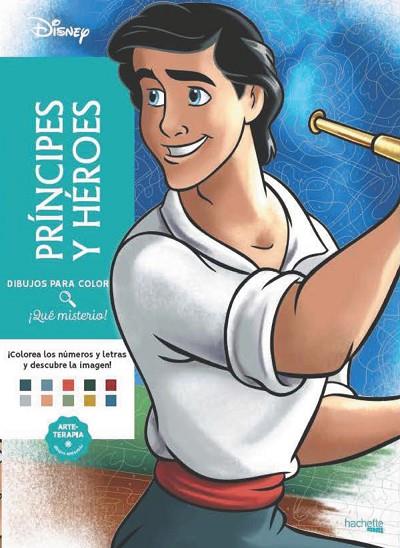 DIBUJOS PARA COLOREAR QUE MISTERIO PRINCIPES Y HEROES | 9788419804433 | VVAA