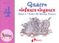 QUATRE ELEFANTS ELEGANTS | 9788483041550 | GARCIA FRANCO, PEDRO