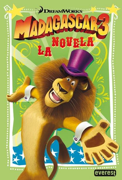 MADAGASCAR 3 LA NOVELA | 9788444168869 | DREAMWORKS