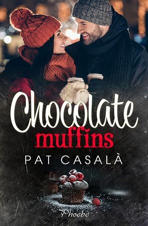 Chocolate muffins | 9788418491702 | PAT CASALA