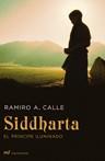 EL SIDDHARTA PRINCIPE ILUMINADO | 9788427033443 | A. RAMIRO CALLE