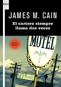 EL CARTERO SIEMPRE LLAMA DOS VECES | 9788498677706 | M.CAIN, JAMES