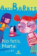 NO FOTIS, MARTA! | 9788424623739 | ANGUERA MERCE