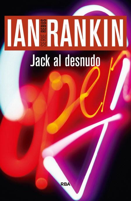 JACK AL DESNUDO | 9788490565087 | RANKIN, IAN