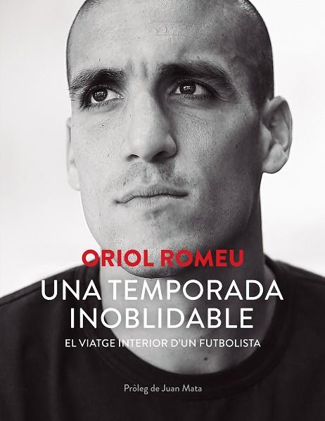 UNA TEMPORADA INOBLIDABLE | 9788413736884 | ORIOL ROMEU