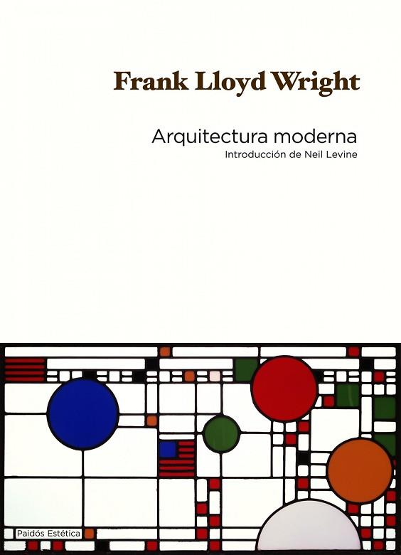 ARQUITECTURA MODERNA | 9788449324420 | LLOYD WRIGHT, FRANK