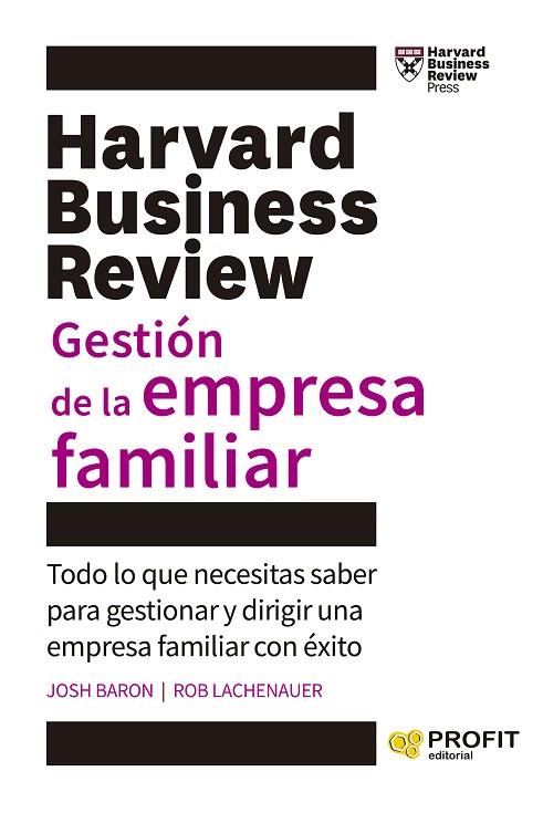 GESTION DE LA EMPRESA FAMILIAR | 9788419841629 | JOSH BARON & ROB LACHENAUER