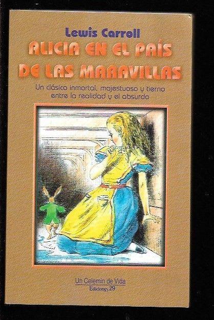 ALICIA EN EL PAIS DE LAS MARAVILLAS | 9788471754509 | LEWIS CARROLL