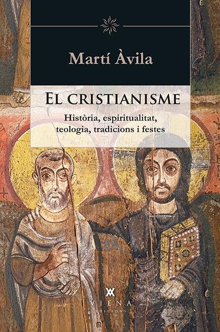 EL CRISTIANISME | 9788483308943 | AVILA I SERRA, MARTI