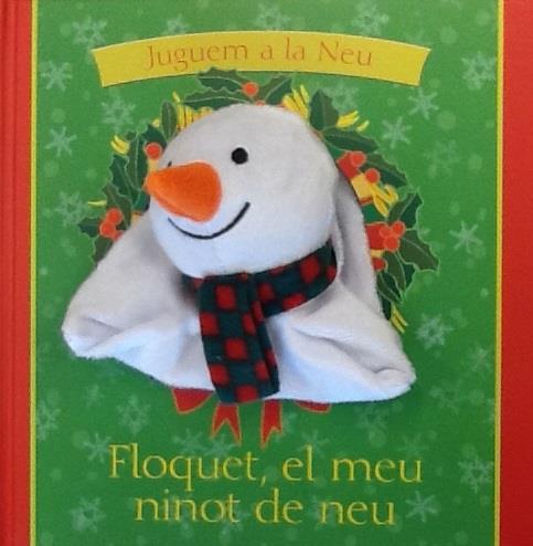 FLOQUET EL MEU NINOT DE NEU | 9788434240940 | GOLDHAWK, EMMA