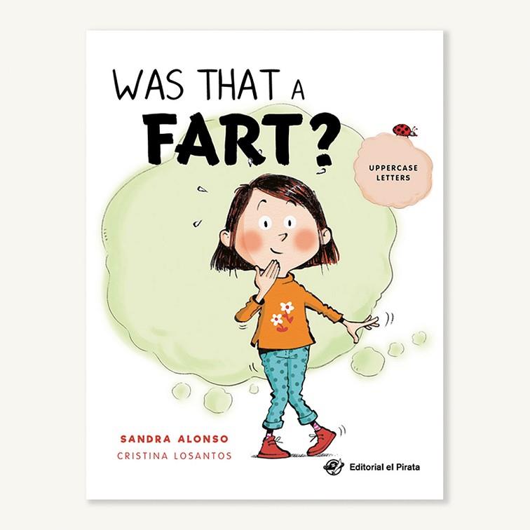 Was that a fart? | 9788418664137 | Sandra Alonso