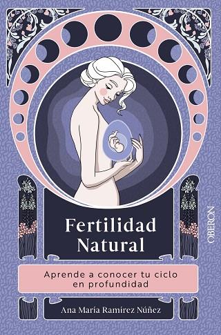 FERTILIDAD NATURAL | 9788441550292 | ANA MARIA RAMIREZ NUÑEZ