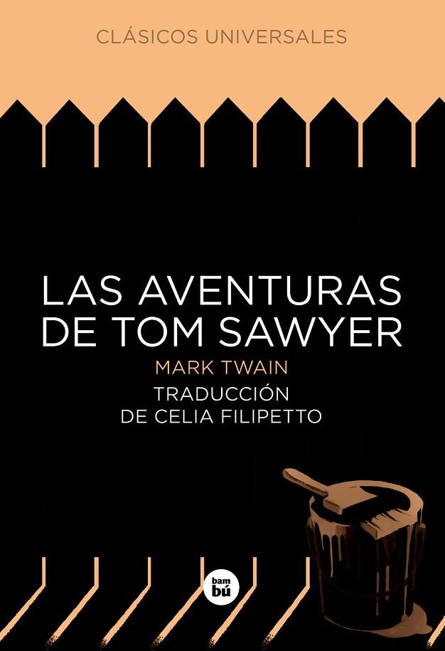 LAS AVENTURAS DE TOM SAWYER | 9788483433904 | TWAIN, MARK