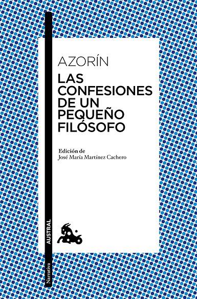 LOS CONFESIONES DE UN PEQUEÑO FILOSOFO | 9788467042252 | Azorín