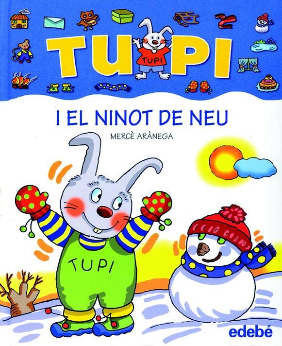 TUPI I EL NINOT DE NEU | 9788423674237 | ARENEGA, MERCE