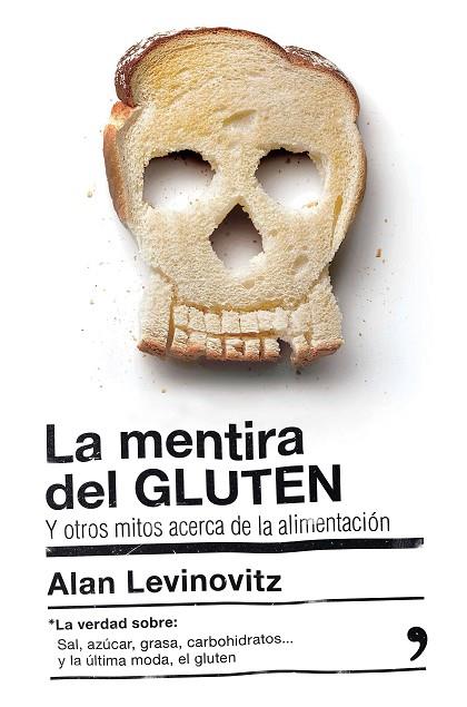 LA MENTIRA DEL GLUTEN | 9788499985442 | LEVINOVITZ, ALAN