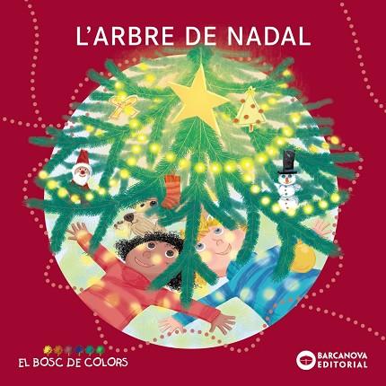 L'ARBRE DE NADAL | 9788448958022 | ESTER BALDO & ROSA GIL & MARIA SOLIVA