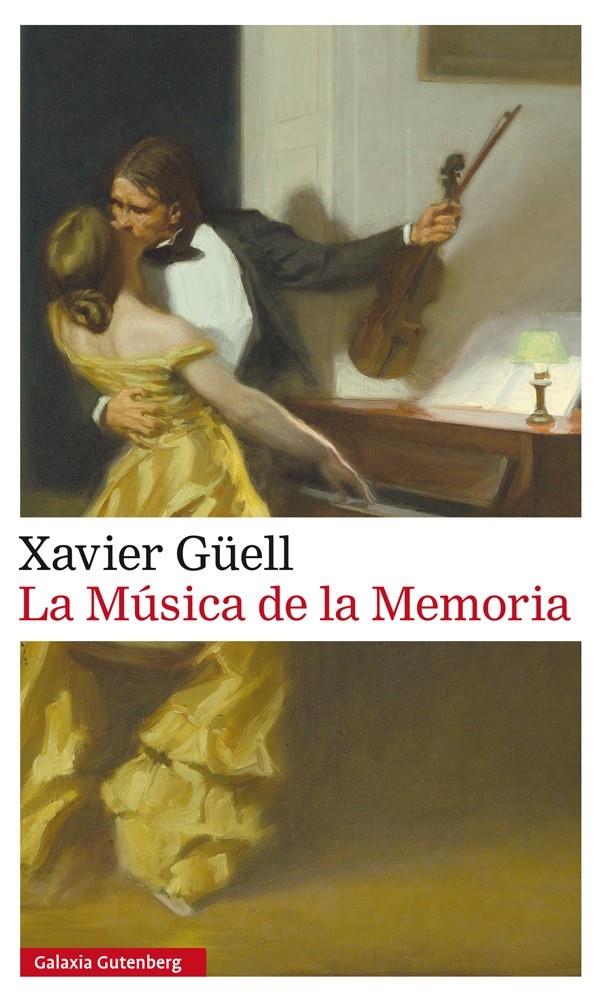 MUSICA DE LA MEMORIA, LA | 9788416252428 | GUELL, XAVIER