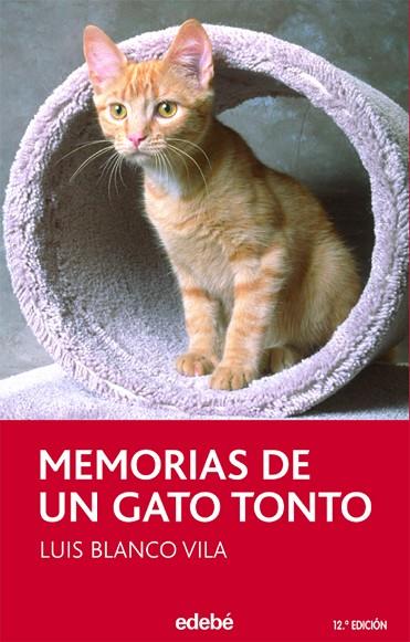 MEMORIAS DE UN GATO TONTO | 9788423682737 | BLANCO VILA, LUIS