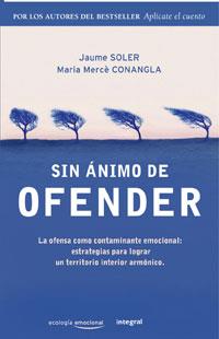 SIN ANIMO DE OFENDER | 9788489662377 | SOLER - CONANGLA, JAUME- MARIA MERCE