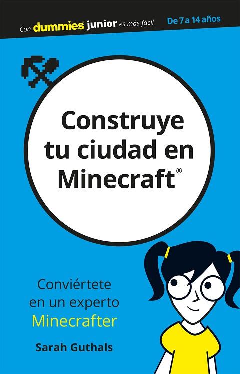 CONSTRUYE TU CIUDAD EN MINECRAFT | 9788432904486 | SARAH GUTHALS