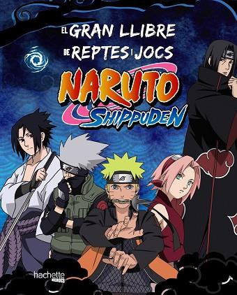 EL GRAN LLIBRE DE REPTES I JOCS NARUTO SHIPPUDEN | 9788419804754 | VVAA