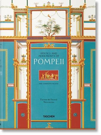 HOUSES AND MONUMENTS OF POMPEII | 9783836556873 | FAUSTO & FELICE NICCOLINI