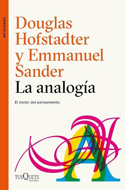 LA ANALOGIA | 9788490665107 | DOUGLAS HOFSTADTER & EMMANUEL SANDER